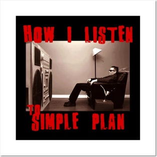 to listen simple plan Posters and Art